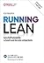 Running Lean: Geschäftsmodelle schnell und iterativ entwickeln (German Edition)