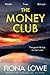 The Money Club by Fiona Lowe