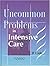 Uncommon Problems in Intens...