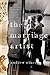 The Marriage Artist: A Novel