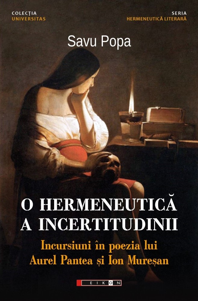 O hermeneutică a incertitudinii. Incursiuni în poezia lui Aurel Pantea și Ion Mureșan