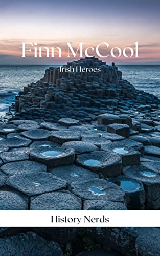Finn McCool (Irish History)