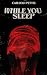 While You Sleep
