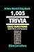 1,005 Trivia Questions: Wit...