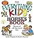 The Everything Kids' Horses...