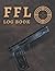 FFL Log Book - Federal Firearms License Record and Tracker fo... by John Fraley