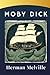 Moby Dick: The Classic Tale of Captain Ahab's Pursuit of the Whale. The Original 1851 Edition (annotated)