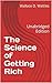 The Science of Getting Rich: Unabridged Edition