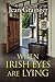 When Irish Eyes Are Lying (The Kilteegan Bridge Story #4)