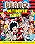 Beano The Ultimate Guide: Discover all the weird, wacky and wonderful things about Beanotown (Beano Non-fiction)