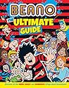 Beano The Ultimate Guide by Beano Studios