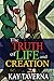 The Truth of Life And Creation by Kay Taverna