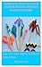 ADORABLE PIPE CLEANER ANIMAL PENCIL TOPPERS FOR BEGINNERS by Edward Paul