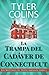 La Trampa del Cadáver de Co...