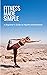 Fitness Made Simple: A Beginner's Guide to Health and Wellness