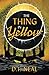 The Thing in Yellow