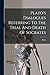 Plato's Dialogues Referring To The Trial And Death Of Socrates