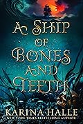 A Ship of Bones and Teeth