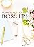 Boss Up: A Workbook to Grow...