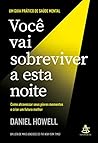 Você vai sobreviv...