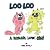 Loo Loo: A rhyming love story