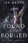 Found and Forged (The Lost Sentinel, #4)