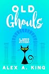 Old Ghouls