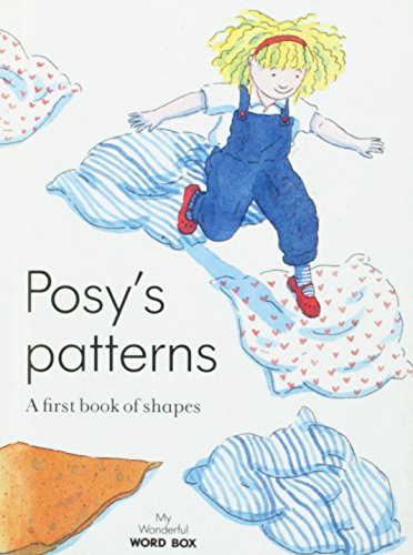 Posy's patterns: A first book of shapes (Hardcover)