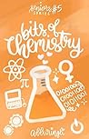 Bits of Chemistry