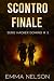 Scontro finale (Serie Hacker Domino) by Emma Nelson