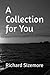 A Collection for You