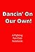 Dancin' On Our Own: A Fight...