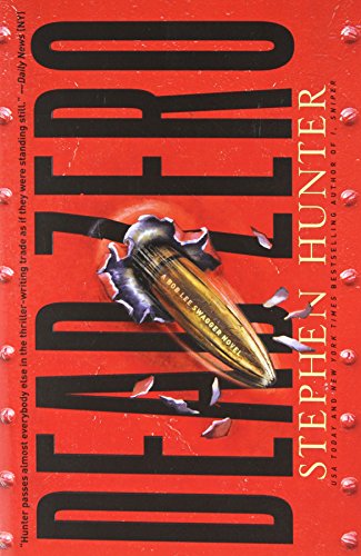 Dead Zero: A Bob Lee Swagger Novel