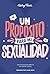 Un propósito para mi sexualidad by Vicky Fleck