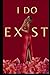 I Do Exist