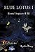 Blue Lotus I: From Utopia t...