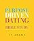 Purpose Driven Dating Bible...