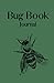 Bug Book Journal
