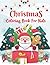 Christmas Coloring Book For...