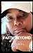 Faith Beyond by Coach L