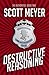Destructive Reasoning (The Authorities)