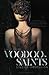 Voodoo Saints: Sins of Obsession (Dark Romance) (German Edition)