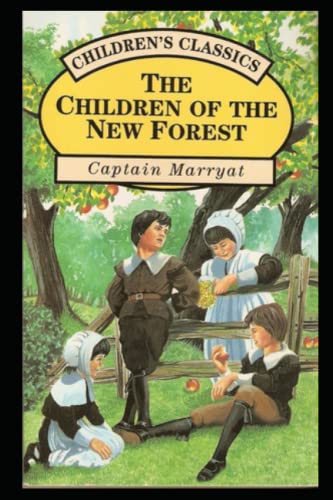 The Children of the New Forest Annotated