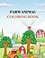 Farm Animals Coloring Book:...