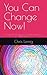 You Can Change Now!: A Hypn...