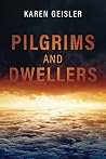 Pilgrims and Dwel...