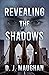 Revealing the Shadows: A th...