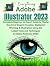 Everything Adobe Illustrato...