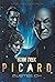 Star Trek – Picard 4: Zweites Ich