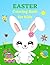 Easter Coloring Book: Easy Colouring books for Toddlers Preschoolers & Kindergarten Ages 2-5 | Easter Basket Stuffers for Kids